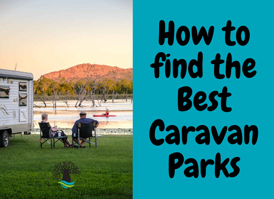 How to Find the Best Caravan Parks